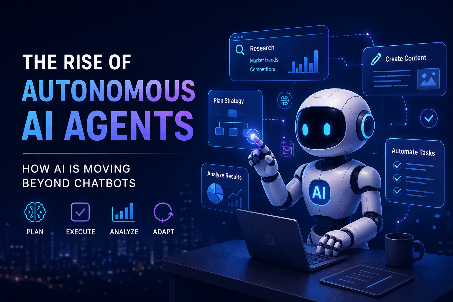 The Rise of Autonomous AI Agents: How AI Is Moving Beyond Chatbots